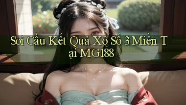 soi cầu kết quả xổ số 3 miền tại mg188