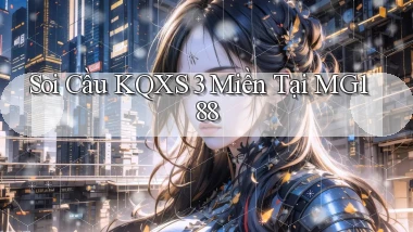 soi cầu kqxs 3 miền tại mg188