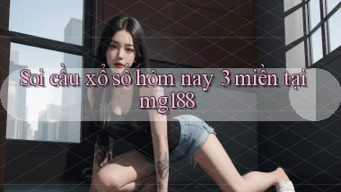 soi cầu xổ số hôm nay 3 miền tại mg188