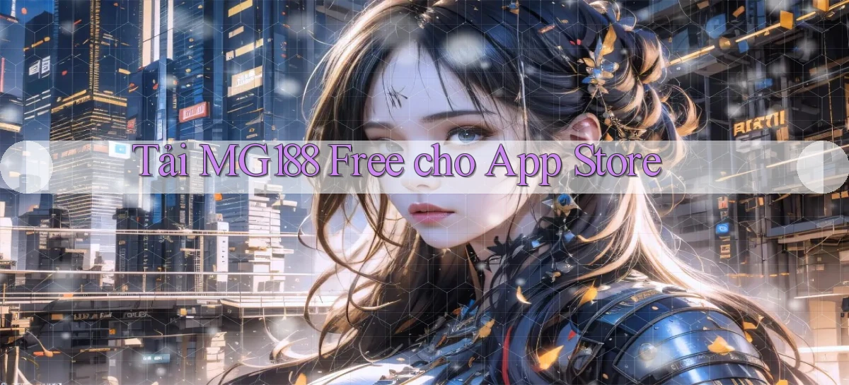 tải mg188 free cho app store