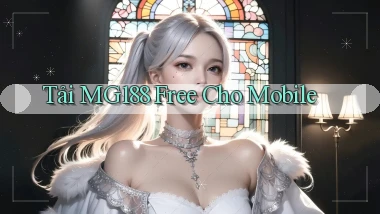 tải mg188 free cho mobile