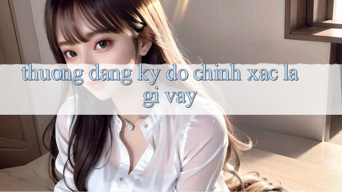 “Thưởng Đăng Ký” – Đó Chính Xác Là Gì Vậy? “Thưởng Đăng Ký” – Đó Chính Xác Là Gì Vậy?