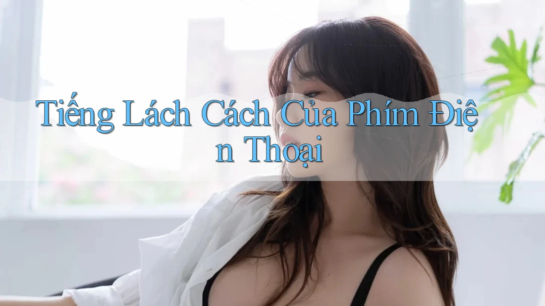 Tiếng Lách Cách Của Phím Điện Thoại Tiếng Lách Cách Của Phím Điện Thoại
