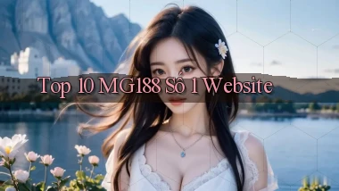 top 10 mg188 số 1 website